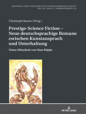 cover image of Prestige-Science Fiction  Neue deutschsprachige Romane zwischen Kunstanspruch und Unterhaltung